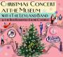 Christmas Concert at the Museum - With The Leyland Band & The Red Rosettes